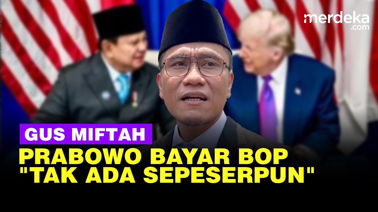 Gus Miftah Tegaskan Presiden Prabowo Bantah Bayar Masuk BoP: Tak Ada Sepeserpun