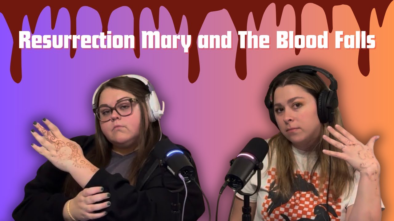 EP. 235 THE LEGEND OF: Resurrection Mary and The Blood Falls