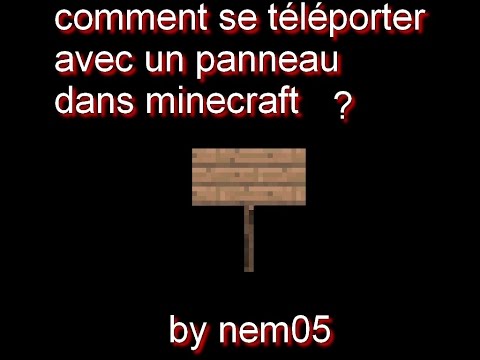 [tuto] minecraft (1.8.8) : comment se téléporter avec un panneau (tres facille )