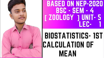 Calculation on Mean /Biostatistics/What is mean/Mean,Median,Mode Question/BSC 4th semester zoology