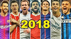 أفضل 10 مهاجمين في العالم ميكس 2018 ● رونالدو ● ميسي ● كين ● كافاني ● ايكاردي ● صلاح و آخرون