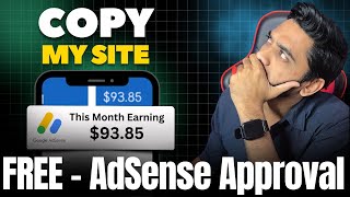 🛑Copy My Site | Get Unlimited AdSense Approval |LIVE PROOF