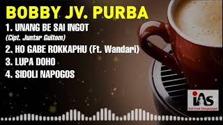 Kumpulan Lagu Bobby JV Purba || Official Video Liric IAS