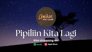 🎶 Pipiliin Kita | Filipino Jazz Duet About Choosing Love