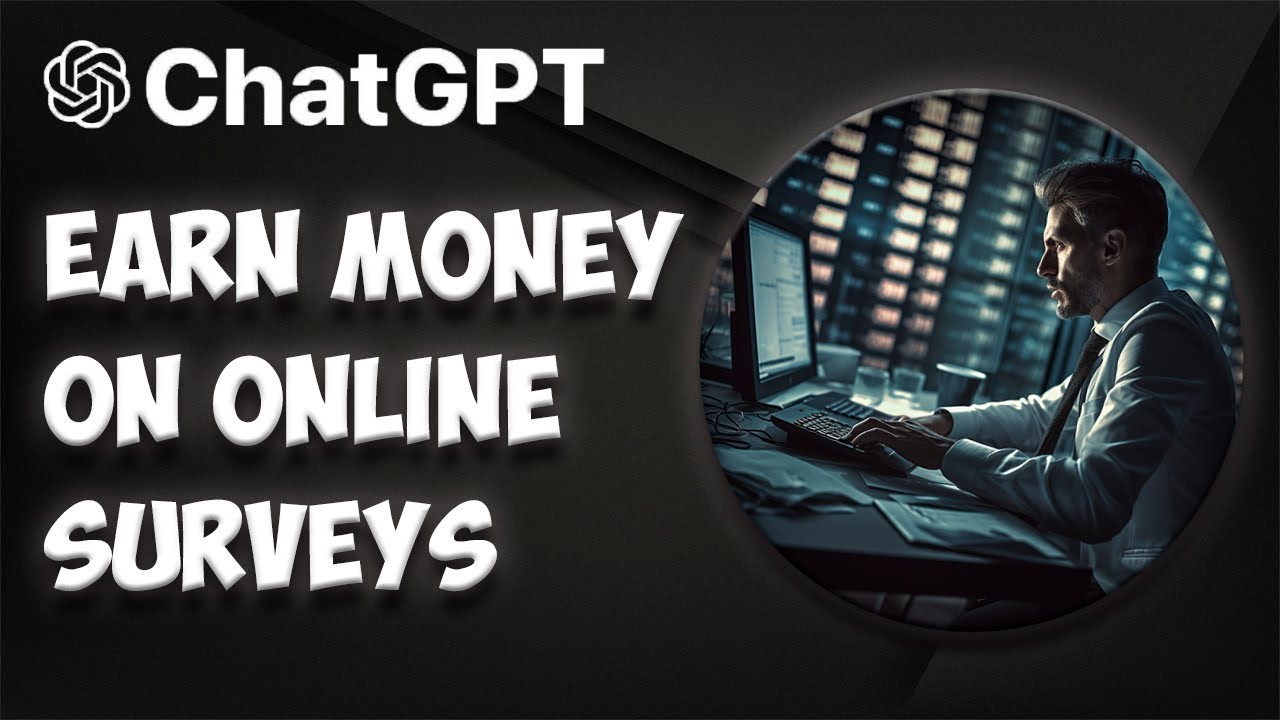 How ChatGPT can help you earn money on online surveys