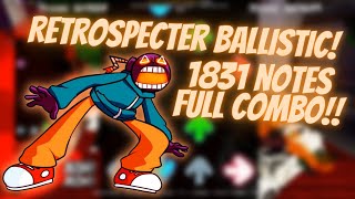 BALLISTIC RETROSPECTER REMIX | 638K + 1831 NOTE FC!!  | Funky Friday | FNF Roblox