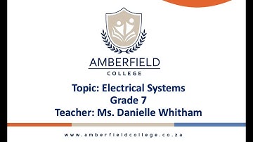 Term 3 - Lesson 18 - Electrical Systems | Date 27 August 2020