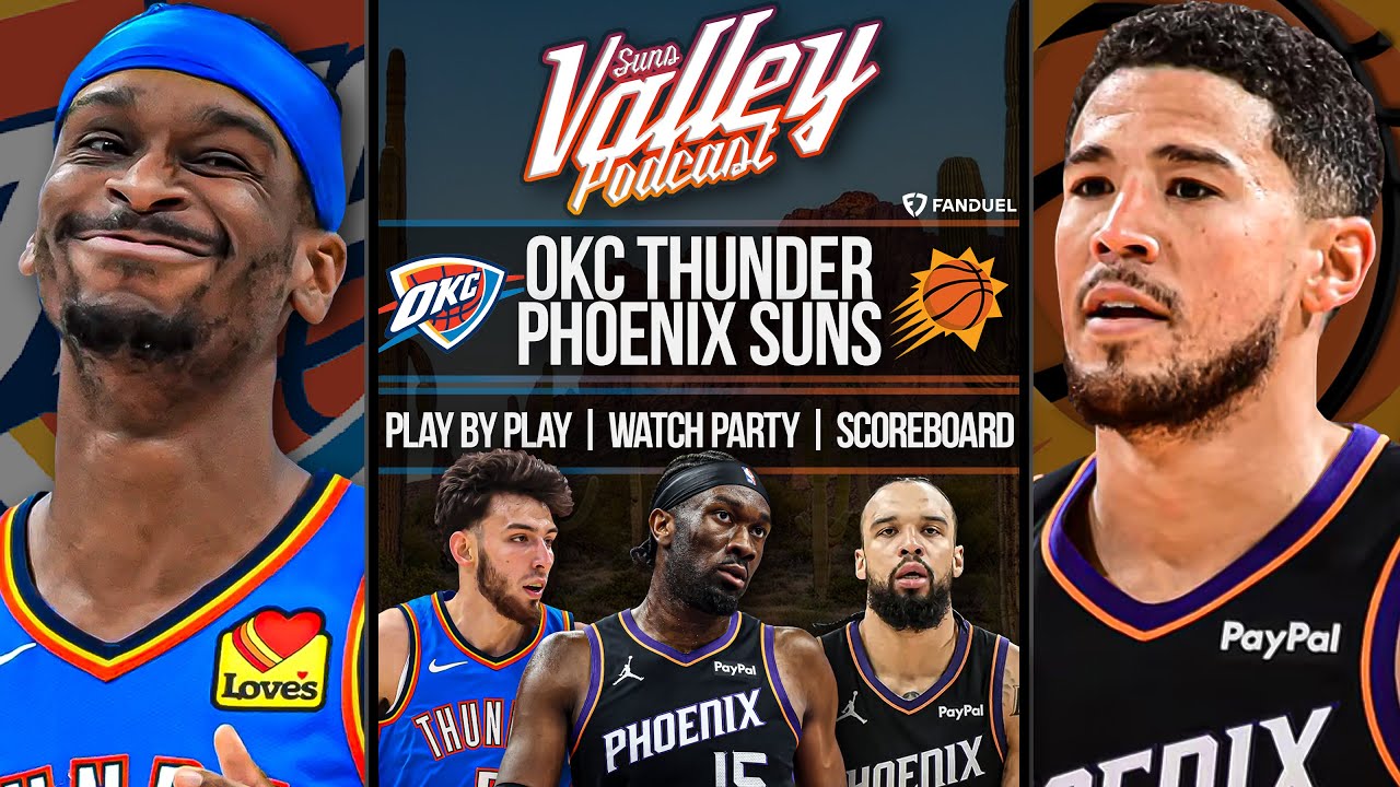 OKC Thunder at Phoenix Suns | LIVE Reaction | Scoreboard | Play By Play | Postgame Show