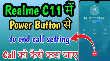 Realme C11 me Power Button To End call Setting kaise kare | realme c11 Power Button end call setting
