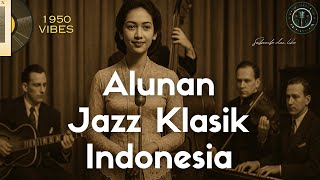 Alunan Jazz Klasik Indonesia Terbaik | Mas Musik Klasik