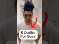 5 outfit any guy pull off |how to look better #outfitideas #dreadlocks #short