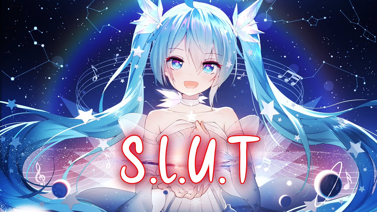 【Nightcore】- S.L.U.T (Lyrics) - ppcocaine