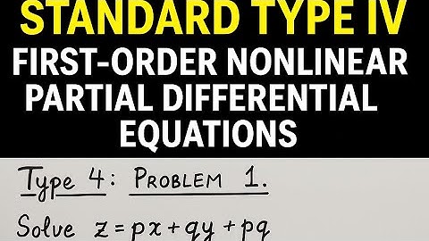type 4||problem 1|| standard forms||partial differential equations