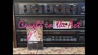 Chaka Khan - Caught in the Act (Cassette)