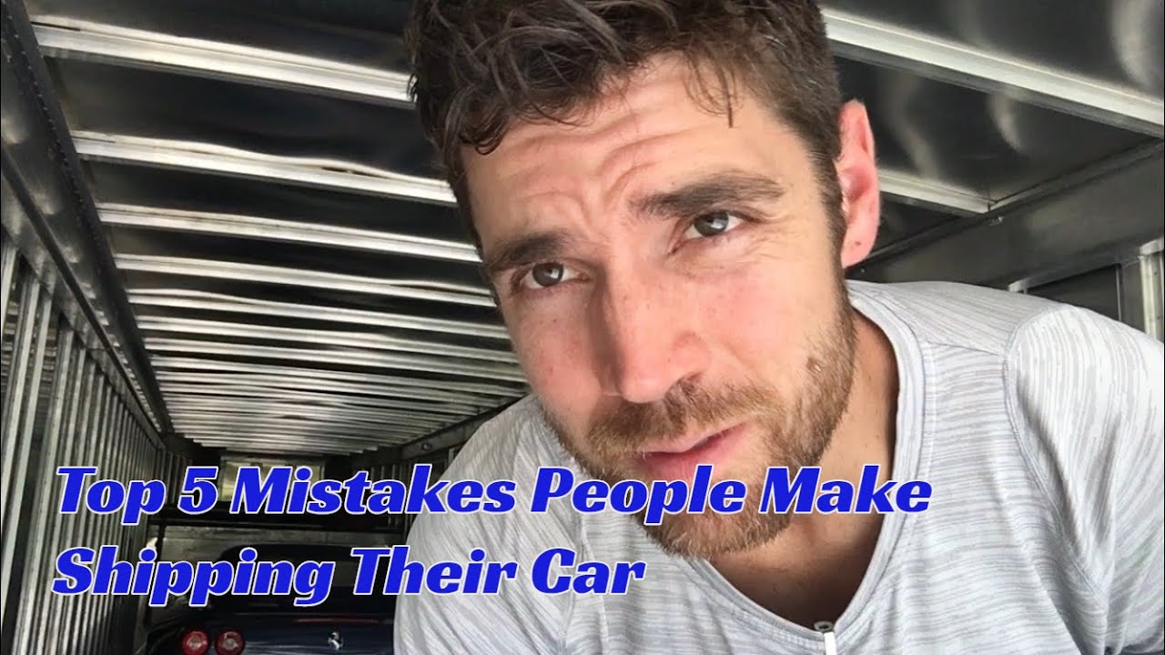 Top 5 Mistakes To Avoid When Hiring An Auto Transport Company To Ship Your Car