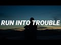 Alok Bastille Run Into Trouble Lyrics
