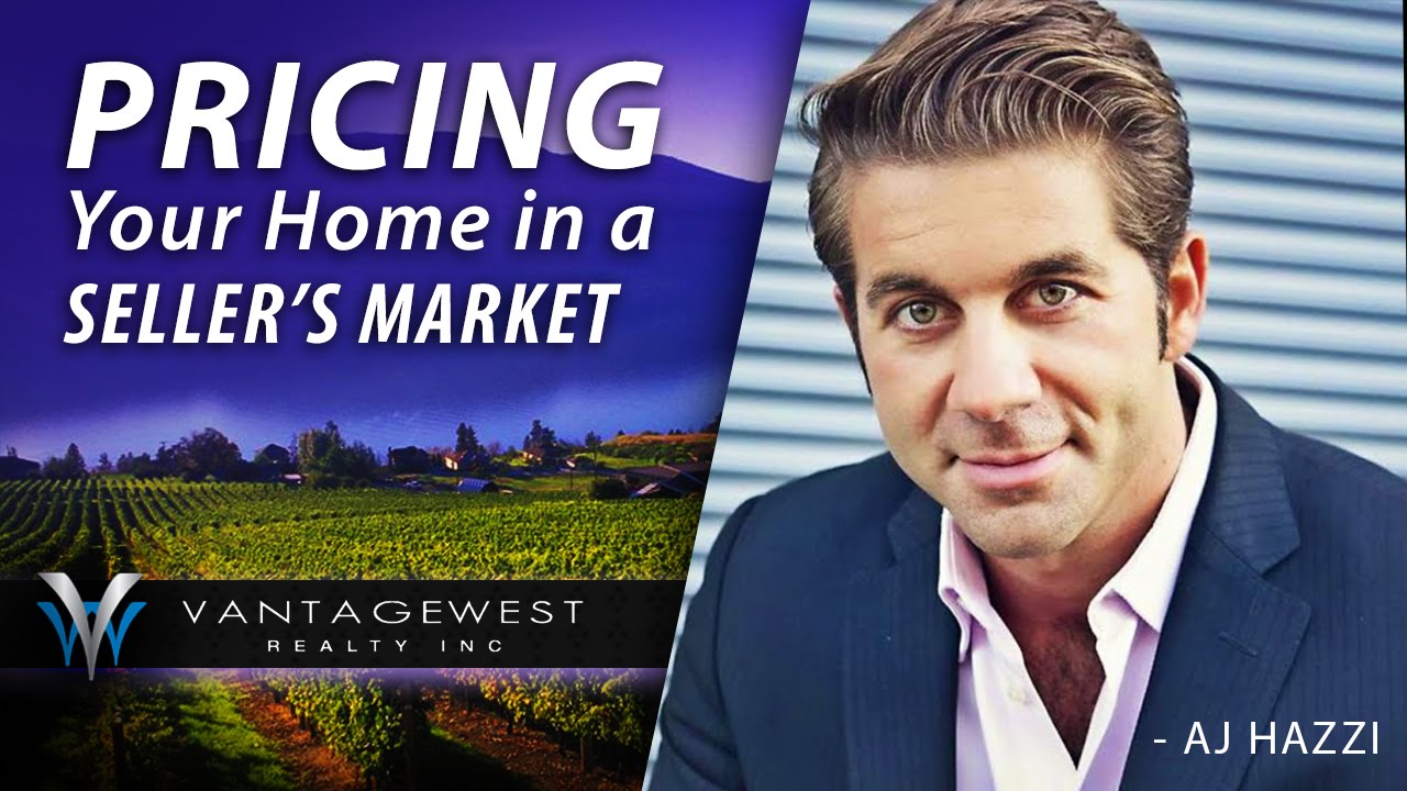 Kelowna Real Estate Pricing your home in a seller’s market YouTube