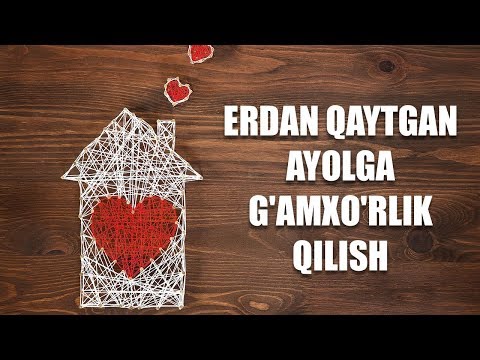 Video: Ayolga O'zi Haqida G'amxo'rlik Qilish