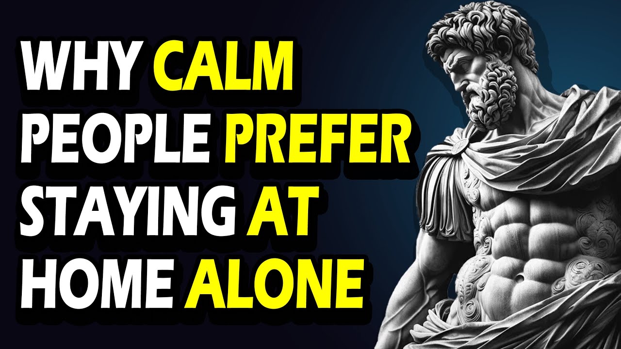 Why People Who Love Staying Home Are Mentally Stronger | Stoic Legend