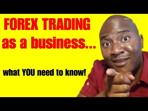 forex-trading-as-a-business-|-what-you-need-to-know