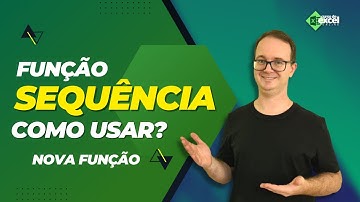 Como utilizar a Função Sequência no Excel