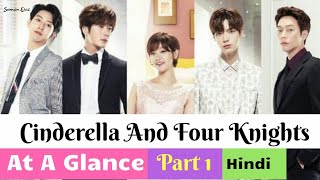 Cinderella and Four Knights(2016)|At A Glance Story Explanation In Hindi| Part 1