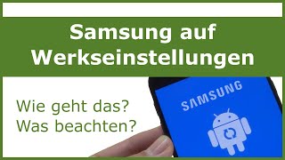 Samsung auf Werkseinstellung zurücksetzen (mit Tastenkombination)