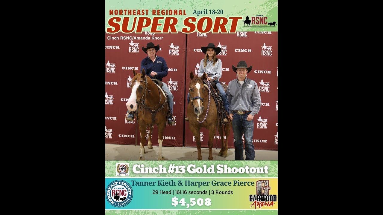 Cinch #13 Gold Shootout Champs, Tanner Keith & Harper Grace Pierce @ the NE Regional Ranch Sorting