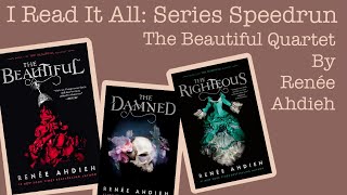 I Read It All | Series Speed Run | The Beautiful Quartet by Renée Ahdieh