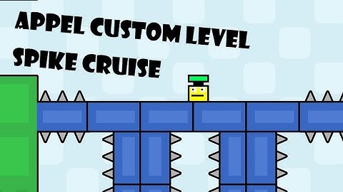 Spike Cruise - Appel Custom Level