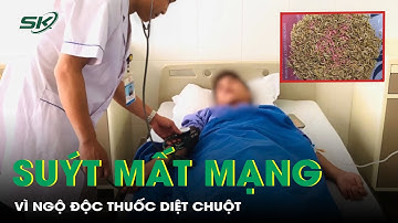 Nam Thanh Niên Suýt Mất Mạng Vì Ngộ Độc Thuốc Diệt Chuột | SKĐS