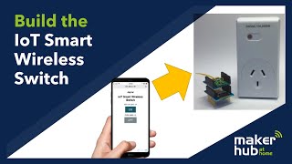 Building the IoT Wireless Smart Switch screenshot 2
