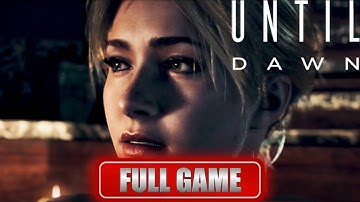 UNTIL DAWN REMAKE Walkthrough Gameplay / No Commentary -【FULL GAME】4K Ultra-HD