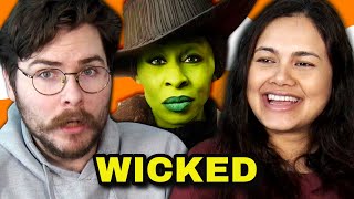 ...so we saw Wicked