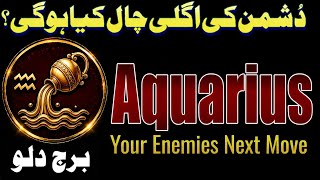 Aquarius Hidden Enemy Prediction | What's Their Next Move ? |Syeda Khanam Bukhari 