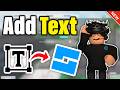 How to add text in Roblox Studio (2026)