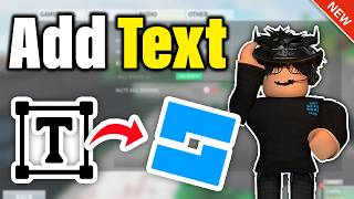 How to add text in Roblox Studio (2026)