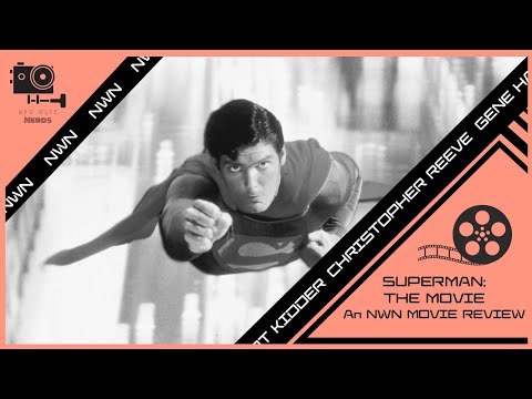 Superman: The Movie (1978) | An NWN Movie Review