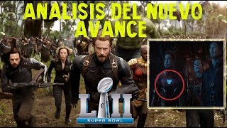 Análisis del nuevo Teaser-Trailer de Avengers Infinity War | Super Bowl 52°