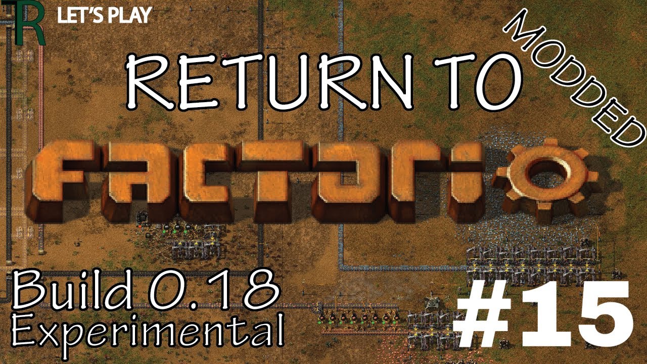 Let's Play Factorio | 1.0 | Default Modded | EP. 15 | Starting Purple Science!