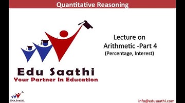 Arithmetic for GRE/ GMAT: (Part 4 of 6): Percentages, Simple & Compund Interest | www.edusaathi.com