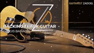 BACKING TRACK GITAR | TANGIS BAHAGIA  - PART 30