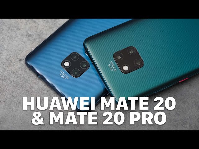 Trên tay Huawei Mate 20 Pro và Mate 20