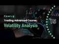 What is Volatility Analysis? | Measures of Volatility | Volatility in Trading Strategies