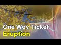 One Way Ticket Eruption Lyrics 번역가사 One Way Ticket Eruption Lyrics 번역가사