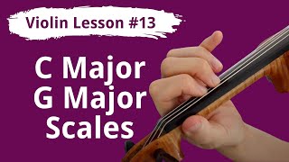 FREE Violin Lesson #13 Low 2nd Finger & 1 Octave C and G Major Scales