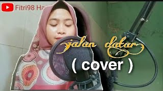 Jalan Datar - Adibal Syahrul || Cover By Fitri Handayani
