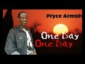 Pryce Armah - One Day One Day -  Nigerian Highlife Music
