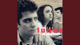 Video thumbnail of "Los Lunes - Y Mientras Tanto Tú"