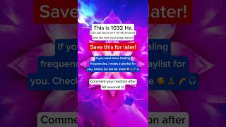 😯 The #1032Hz Experience: Can You Last the Full 60 Seconds Find Out Now!